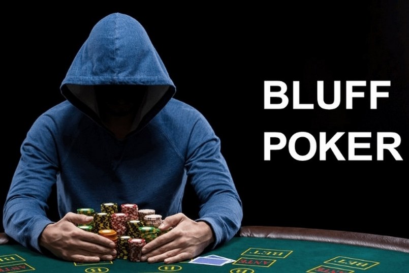 Bluff trong nghĩa poker là gì